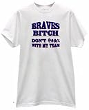 BRAVES BITCH DEFEND MY TEAM PRIDE WITH AN ATTITUDE BASEBALL FAN T SHIRT jersey