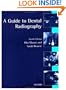 A Guide to Dental Radiography (Oxford Medical Publications)