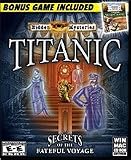 Hidden Mysteries: Titanic - Secrets of the Fateful Voyage