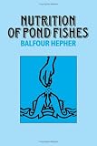 Nutrition of pond fishes
