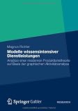 Produkt-Bild: Modelle wissensintensiver Dienstleistungen: Ans&auml;tze einer modernen Produktionstheorie auf Basis der graphischen Aktivit&auml;tsanalyse