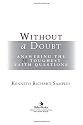 Without a Doubt: Answering the 20 Toughest Faith Questions