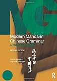 Modern Mandarin Chinese grammar : a practical guide