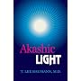 The Akashic Light: Religion's Common Thread