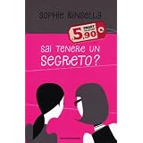 Sai tenere un segreto?di Sophie Kinsella