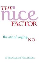 The Nice Factor: The Art of Saying No