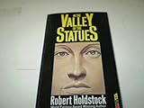 In the valley of the statues and other stories