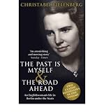 The past is myself and The road ahead