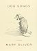Dog Songs: Poems