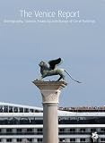 The Venice report : demography, tourism, financing and change of use of buildings