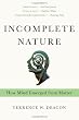 Incomplete Nature