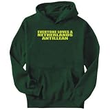 Hoodie Mens Dark Green  Everyone loves a Netherlands Antillean  Countries