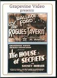The Rogues Tavern / The House of Secrets