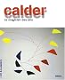 Calder : Le magicien des airs