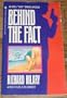 Behind the Fact