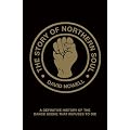 The Story of Northern Soul: A Definitive History of the Dance Scene That Refuses to Die