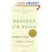 Brother, I'm Dying (Vintage Contemporaries)