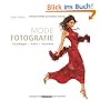 Modefotografie: Grundlagen, Praxis, Techniken
