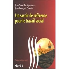 Un savoir de r�f�rence pour le travail social