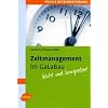 Zeitmanagement im GaLaBau: Leicht und kompetent