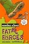 Fatal Forces (Horrible Science)
