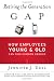 Retiring the Generation Gap: How Employees Young and Old Can Find Common Ground (J-B CCL (Center for Creative Leadership))