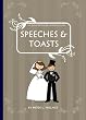 The Quintessential Wedding Guide ... Speeches & Toasts