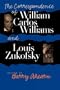 The Correspondence of William Carlos Williams and Louis Zukofsky