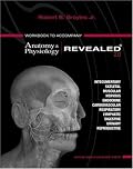 Workbook to accompany Anatomy & Physiology Revealed, Version 2.0