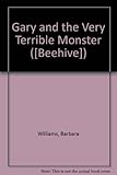 Gary and the very terrible monster