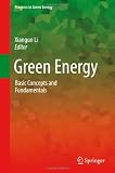 Green Energy: Basic Concepts and Fundamentals (Progress in Green Energy)