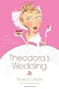 Theodora's Wedding, Value: Faith, Love, and Chocolate (Theodora)