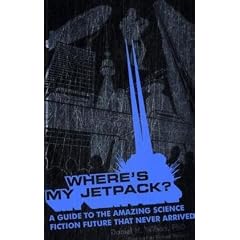 Where's My Jetpack?