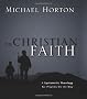The Christian Faith: A Systematic Theology for Pilgrims on the Way