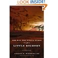 The Day the World Ended at Little Bighorn: A Lakota History
