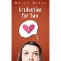 Graduation for Two (The Lexie and Rhett Chronicles&hellip by Marcy Blesy