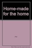 Home-made for the home. Bk.2