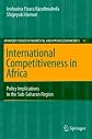 International Competitiveness in Africa: Policy Implications in the Sub-Saharan Region (Advanced Studies in Theoretical and Applied Econometrics)