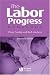 The Labor Progress Handbook: Early Interventions to Prevent and Treat Dystocia