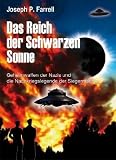 Produkt-Bild: Das Reich der Schwarzen Sonne: Geheimwaffen der Nazis und die Nachkriegslegende der Siegerm&auml;chte