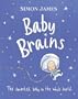 Baby Brains: The Smartest Baby in the Whole World.