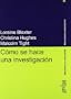 Como se hace una investigacion (Herramientas Universitarias) (Spanish Edition)