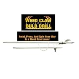 Weed Claw and Bulb Drill