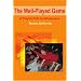 The Well-Played Game: A Playful Path to Wholeness