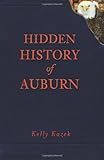 Hidden History of Auburn