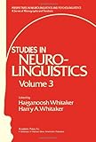 Studies in neurolinguistics. Vol.3