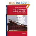 Das Musizieren und die Gef�hle: Instrumentalp�dagogik und Psychoanalyse im Dialog (Studienbuch Musik)