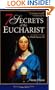7 Secrets of the Eucharist