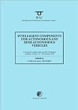 Intelligent components for autonomous and semi-autonomous vehicles : a postprint volume from the IFAC Workshop, Toulouse, France, 25-26 October 1995