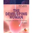 The Developing Human: Clinically Oriented Embryology With STUDENT CONSULT Online Access by Keith L. Moore BA MSc PhD FIAC FRSM and T. V. N. Persaud MD PhD DSc FRC Path(Lond)